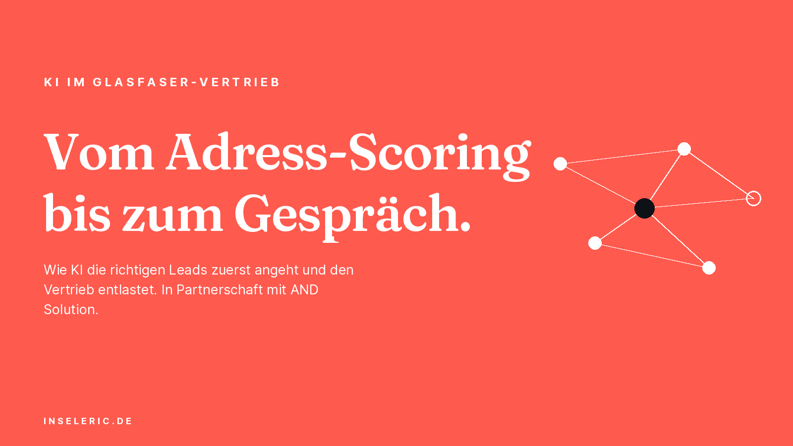 Glasfaser-Vertrieb mit KI: Vom Adress-Scoring bis zum Gespräch