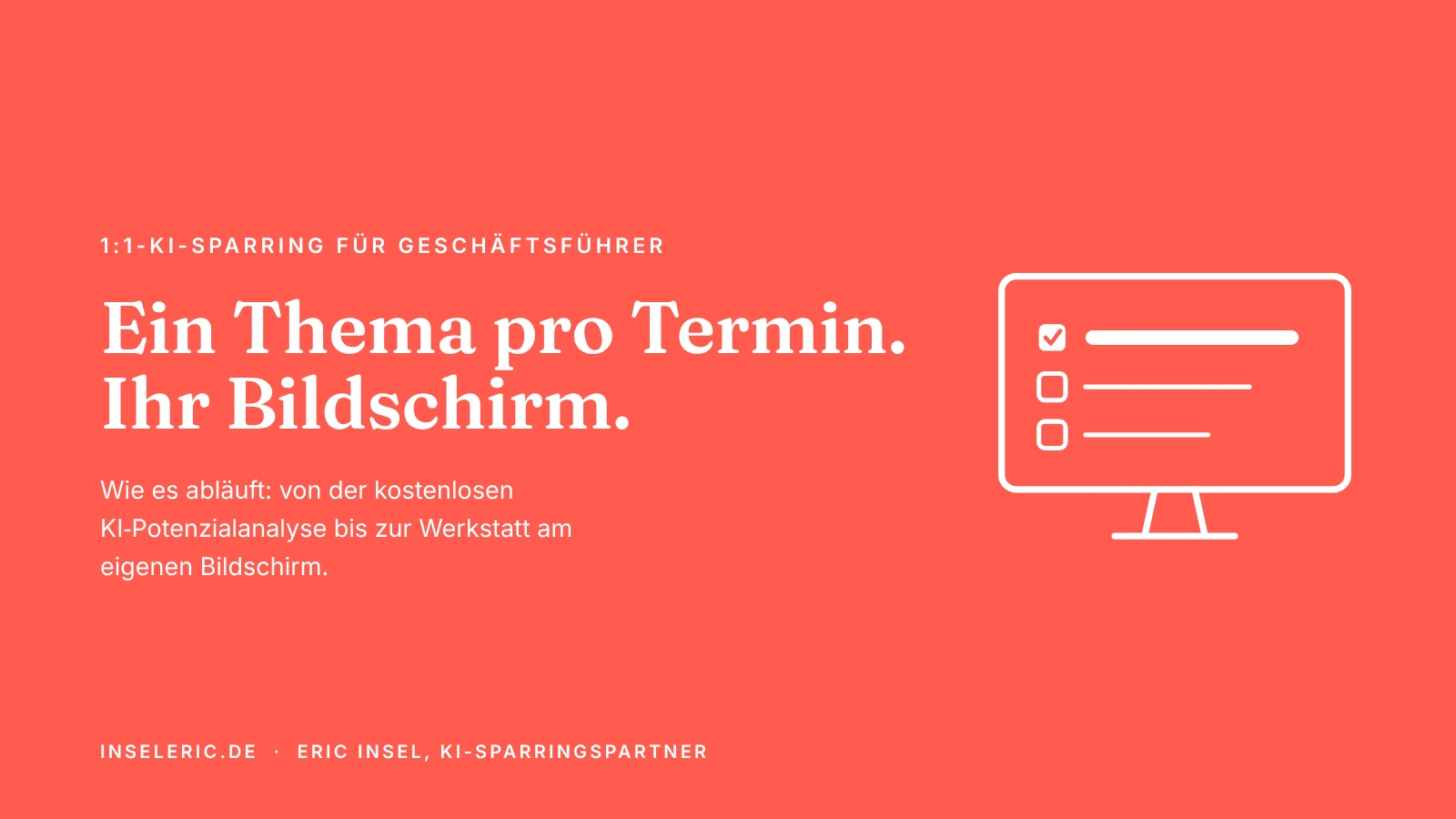 Titelbild: Ein Bildschirm mit drei Aufgaben, die erste ist abgehakt. Daneben die Überschrift: Ein Thema pro Termin. Ihr Bildschirm.