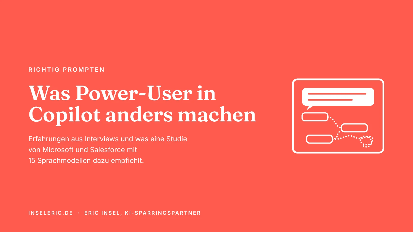 Titelbild: Ein Chatfenster. Oben eine vollständige erste Nachricht, darunter drei kleine Nachrichten, deren Verbindungslinie sich verknotet. Daneben die Überschrift: Was Power-User in Copilot anders machen.